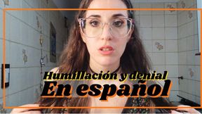 Humillación y Denial en español para Samantha