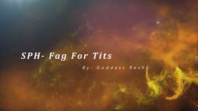 SPH - Fag for tits