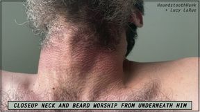 Closeup Neck and Beard Worship From Underneath Him