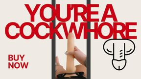 😈🍆 YOU’RE A COCKWHORE 😈🍆
