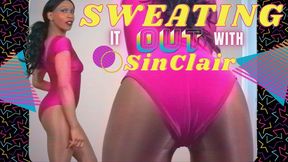 Sweating It Out With SinClair