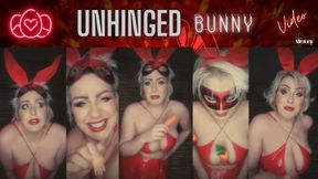 Unhinged Bunny