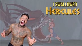 I Swallowed Hercules | VORE | Lalo Cortez