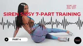 Siren Sissy 7-Part Training: Part 4