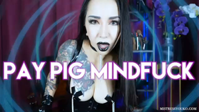 Pay Pig Mind Fuck