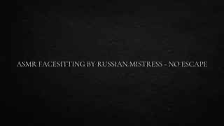 ASMR Facesitting by Russian Mistress - No Escape