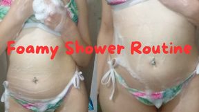 Foamy Shower Routine