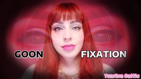 GOON FIXATION