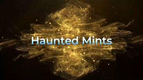 Haunted Mints