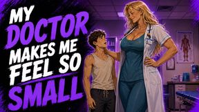 My Doctor Makes Me Feel So Small