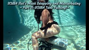 SCUBA Slut's Mask Swapping and Masturbating Part II SCUBA Tank Fucking! 4K