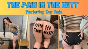 The Pain in the Butt