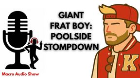 Giant Frat Boy: Poolside Stompdown