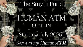 Human ATM Opt-in - Starting July 2025