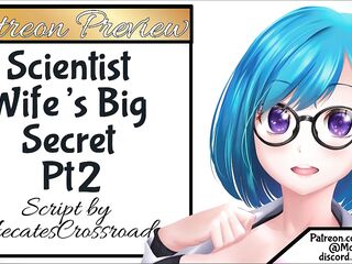 Your Scientist Wife's Big Secret pt 2 ! Patreon Preview