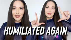 Humiliated Again - Goddess Venus