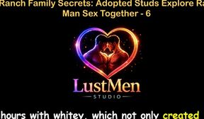 English Audio Gay Sex Story - Ranch Family Secrets: Adopted Studs Explore Raw Man Sex Together - Part 6