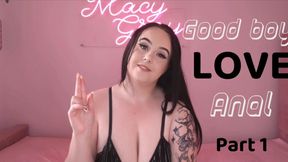 Good boys LOVE anal pt1