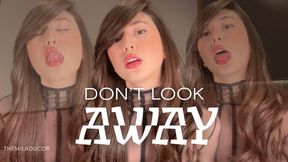Don't Look Away