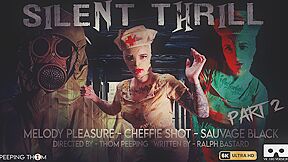 Silent Thrill Vr 02 - Cheffie Shot, Sauvage Black And Melody Pleasure