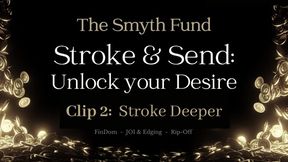 Clip 2: Stroke Deeper