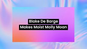 @BlakeDeBarge makes Molly Moan