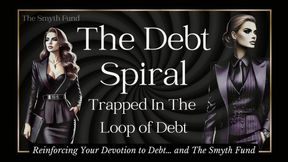 The Debt Spiral: Trapped in The Loop of Debt { Mind Fuck & Trance }