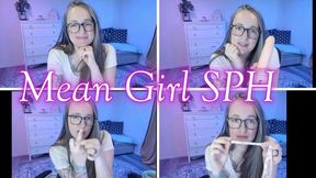 Mean Girl SPH
