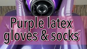 Purple latex gloves and socks