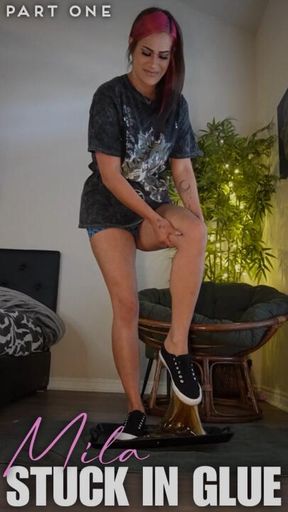 “Mila Stuck In Glue” [STUCK]