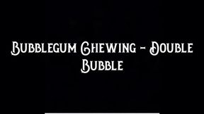 Bubblegum Chewing: Double Bubble