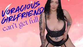 Voracious Girlfriend Can’t Get Full - AVI