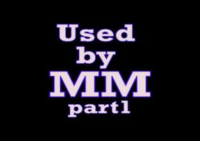 Used by MM