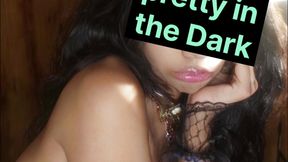 Preety Girl In The Dark 🌑🌑