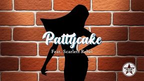 pattycake (featuring scarlett rebel)
