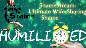 Shamestream: Ultimate Wife-sharing Shame