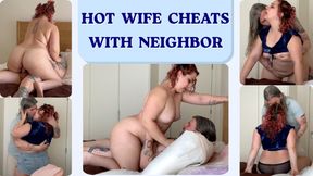 Wife Cheats on Cuck Husband with Neighbor