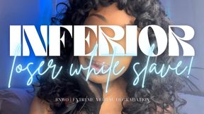 Inferior White Slave BNWO- Humiliation