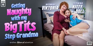 24 year old Kitty Doll is getting wet and naughty with her 64 year old big tits grandma Victoria