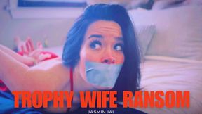 Trophy Wife Ransom - Jasmin Jai