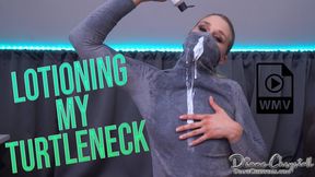 Turtleneck Lotioning WMV