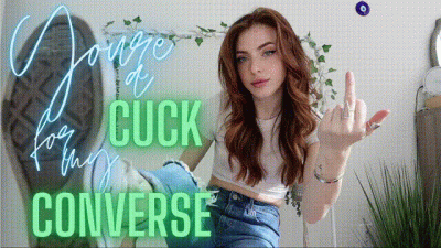 Cuck for my Converse