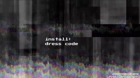 Install: Dress Code