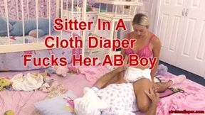 Sitter In A Cloth Diaper Fucks Her AB Boy