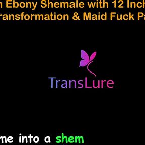 English Audio Sex Story Rich Ebony Shemale with 12 Inch Cock - Transformation &amp; Maid Fuck - Part 1