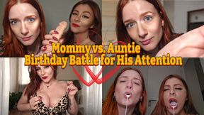 Mommy VS Auntie: birthday battle