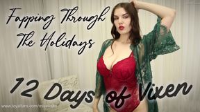 Fapping Through The Holidays (12 Days of Vixen)