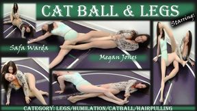 CATBALL AND LEGS MEGAN JONES SAFA WARDA HD EDIT