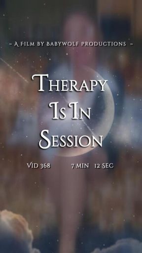 Vid368 – Therapy Is In Session