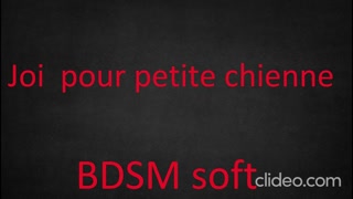 French Joi for little slut BDSM soft ( Audio porn for women )